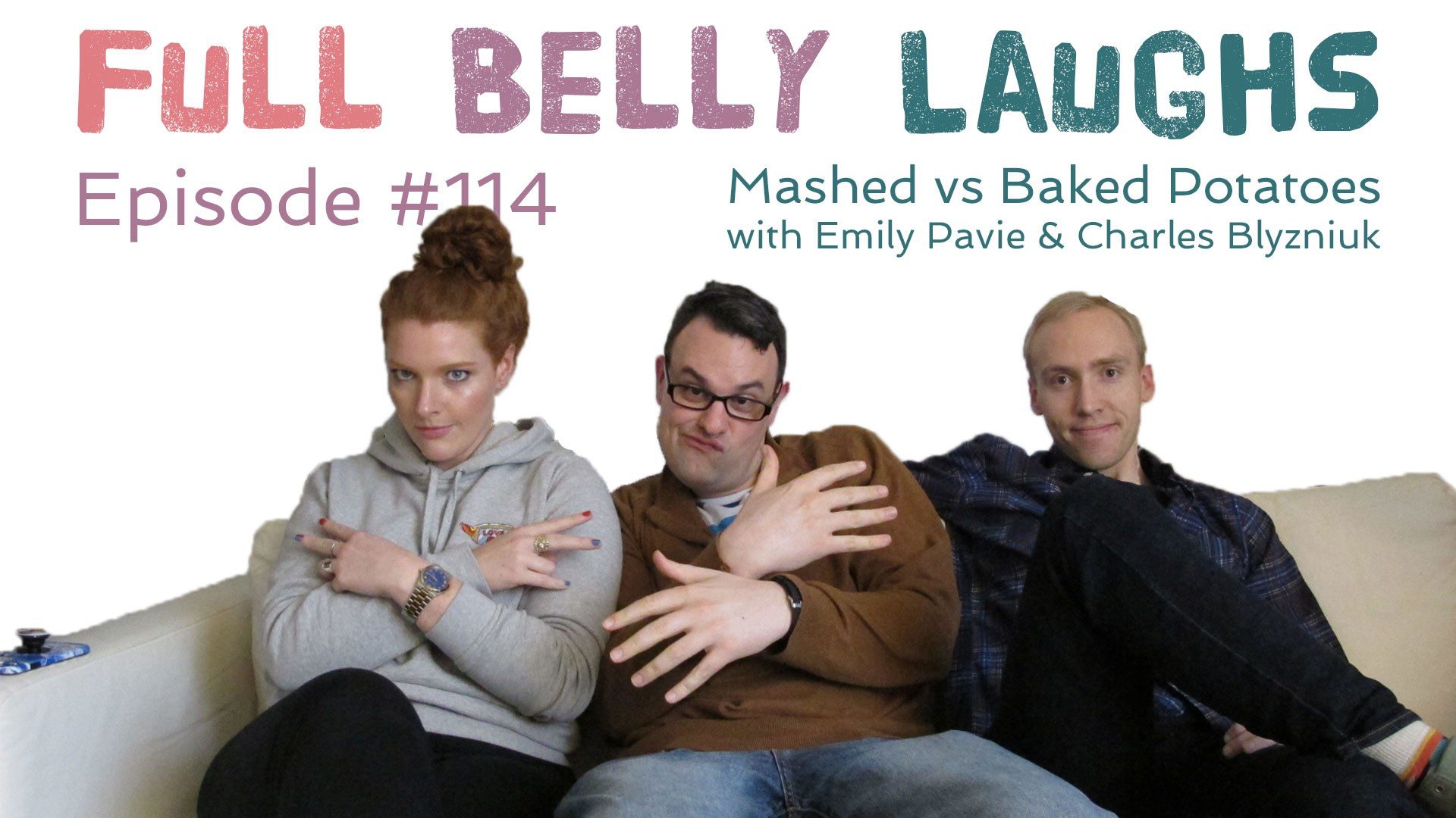 full belly laughs podcast episode 114 mashed vs baked potatoes audio artwork