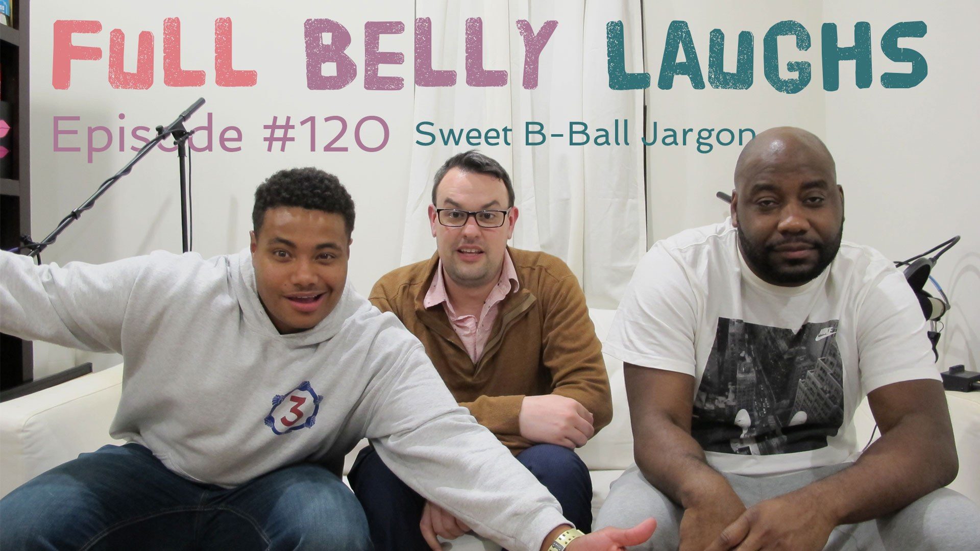 full belly laughs podcast episode 120 basketball terms audio artwork