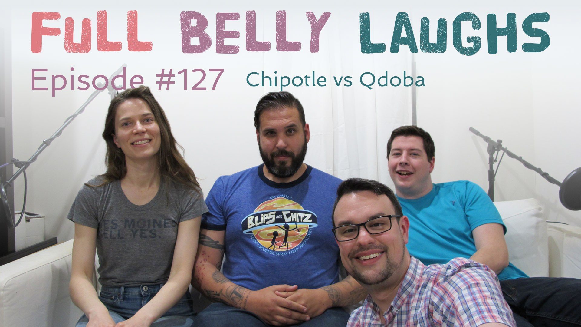 full belly laughs podcast episode 127 chipotle vs qdoba audio artwork