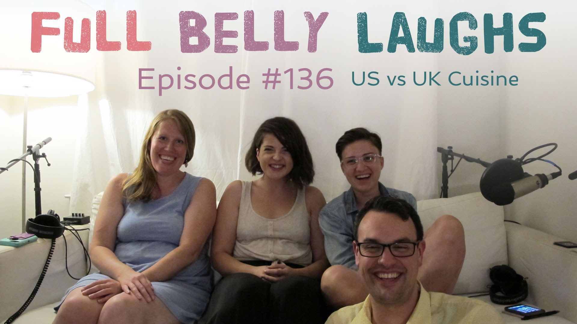 full belly laughs podcast episode 136 us vs uk cuisine audio artwork