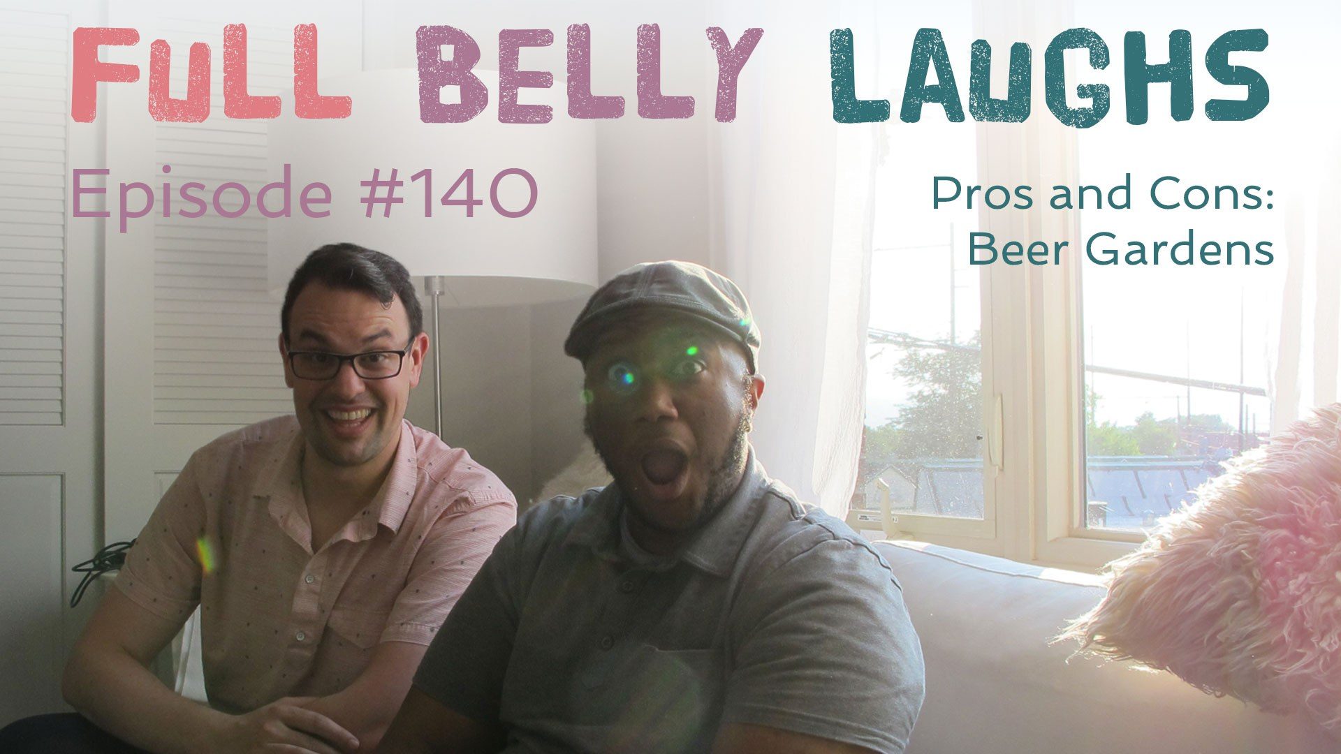 full belly laughs podcast episode 140 beer gardens audio artwork