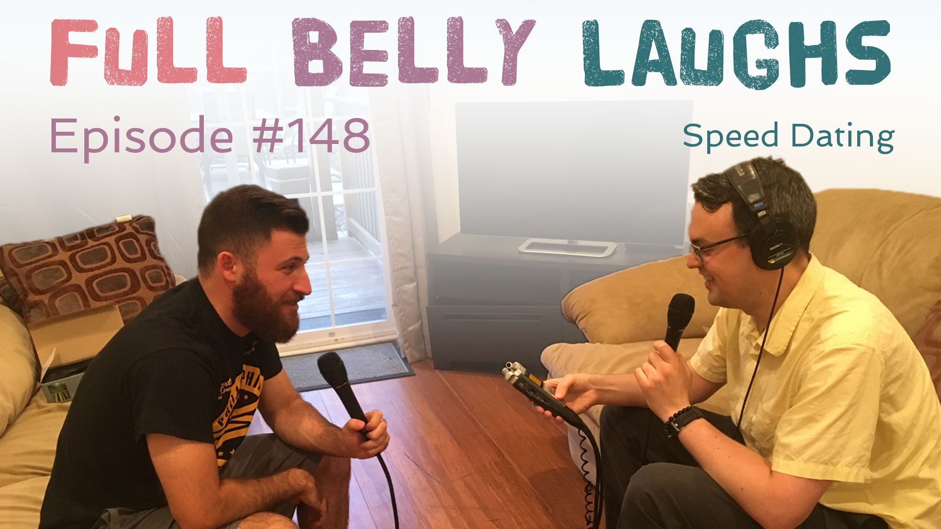 full belly laughs podcast episode 148 speed dating with luke cucurullo audio artwork