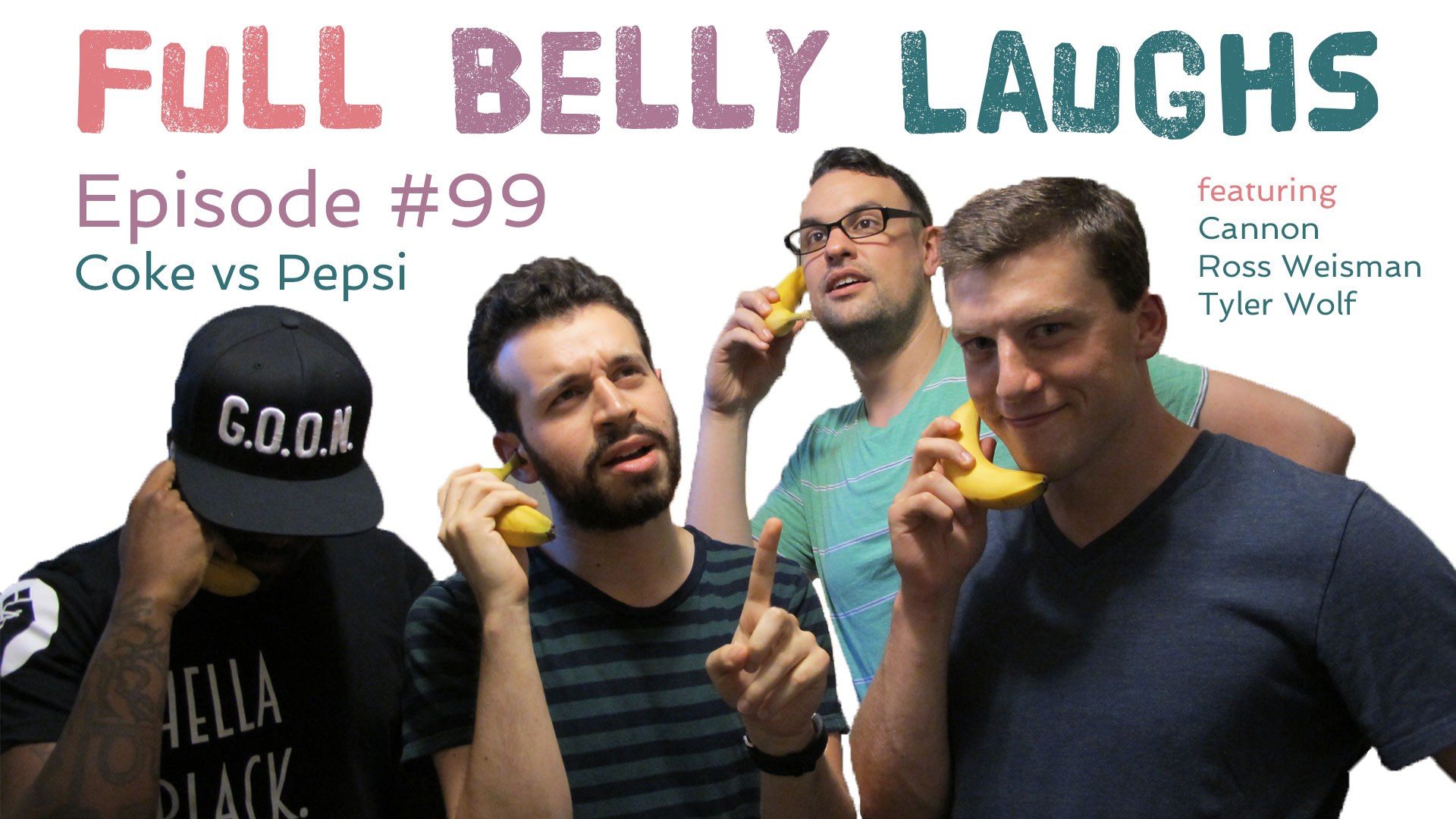 full belly laughs podcast episode 99 coke vs pepsi audio artwork